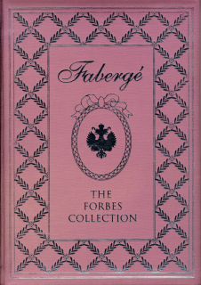 Faberge. The Forbes collection. .  .